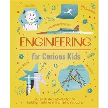 Engineering for Curious Kids