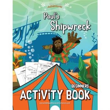 Paul’s Shipwreck Activity Book
