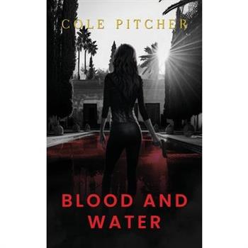 Blood and Water
