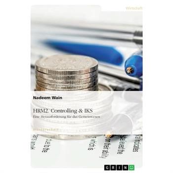 HRM2. Controlling & IKSEine Herausforderung f羹r das Gemeinwesen