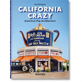 California Crazy. American Pop Architecture. 45th Ed.