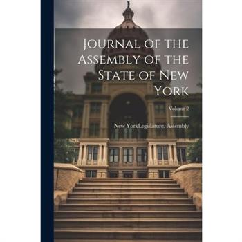Journal of the Assembly of the State of New York; Volume 2