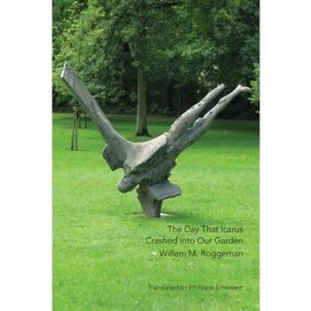 The Day That Icarus Crashed Into Our Garden