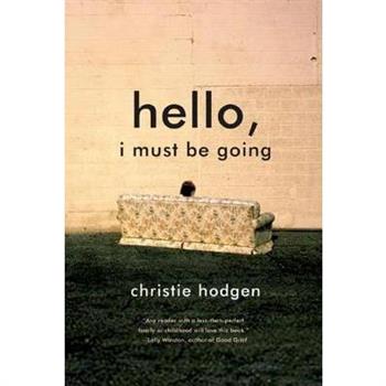 Hello, I Must Be Going