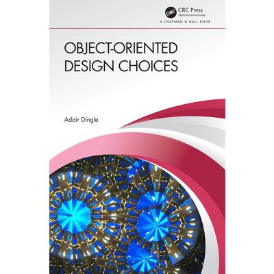 Object-Oriented Design Choices