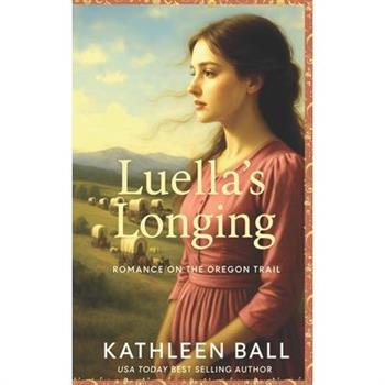 Luella’s Longing
