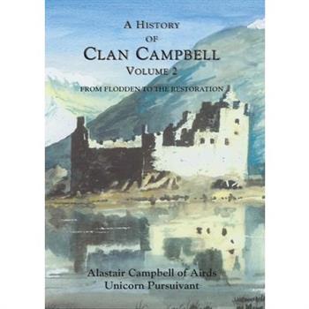 A History of Clan Campbell, Volume 2
