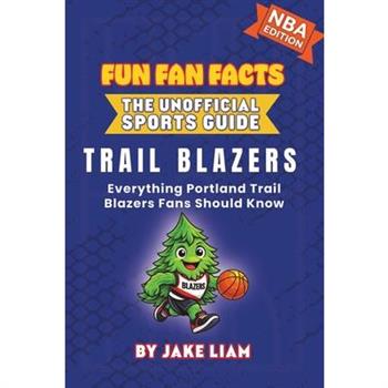 Portland Trail Blazers Basketball Book for Kids