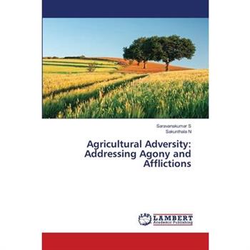 Agricultural Adversity