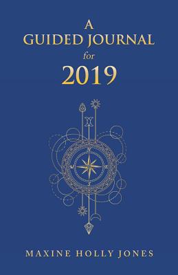 A Guided Journal for 2019