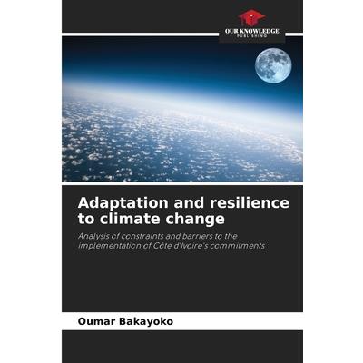 Adaptation and resilience to climate change