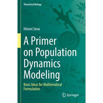 A Primer on Population Dynamics Modeling