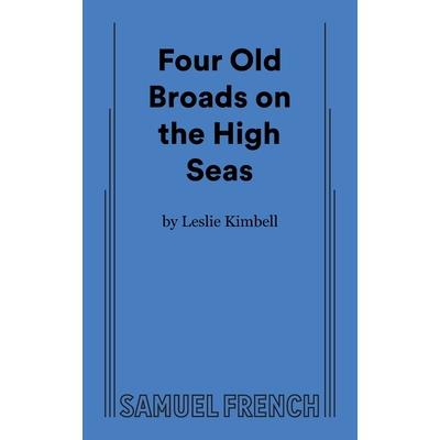 Four Old Broads on the High Seas