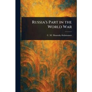 Russia's Part in the World War