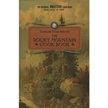 The Rocky Mountain Cook Book