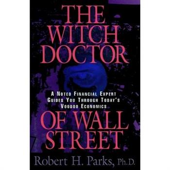 Witch Doctor of Wall Street