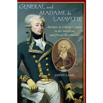General and Madam de Lafayette