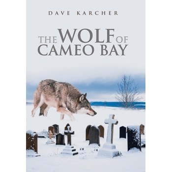 The Wolf of Cameo Bay
