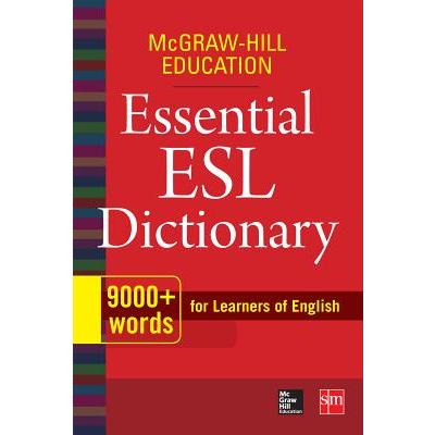 Mcgraw Hill Education Essential Esl Dictionary