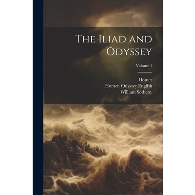 The Iliad and Odyssey; Volume 1