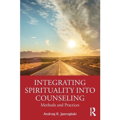 Integrating Spirituality Into Counseling