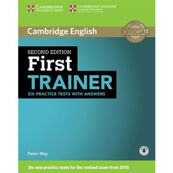 First Trainer Six Practice Tests With Answers