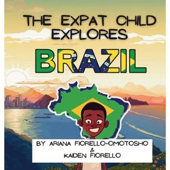 The Expat Child Explores Brazil