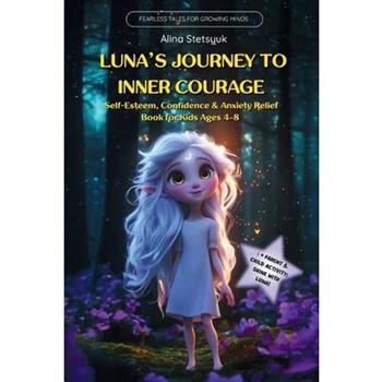Luna's Journey to Inner Courage