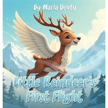 Little Reindeer's First Flight