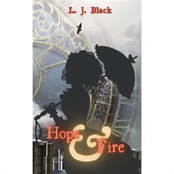 Hope & Fire