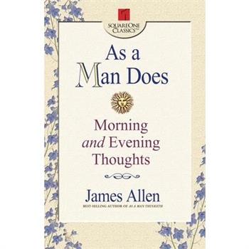 As a Man Does