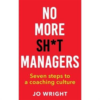 No More Sh*t Managers