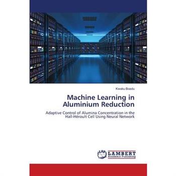 Machine Learning in Aluminium Reduction