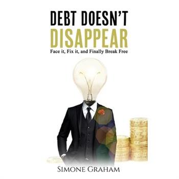 Debt Doesn't Disappear