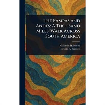 The Pampas and Andes