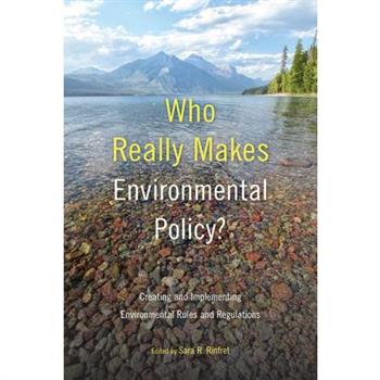 Who Really Makes Environmental Policy?
