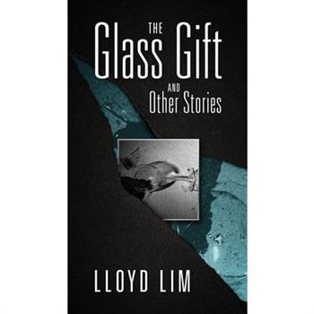 The Glass Gift and Other Stories