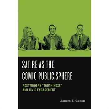 Satire as the Comic Public Sphere