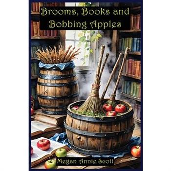 Brooms, Books and Bobbing Apples