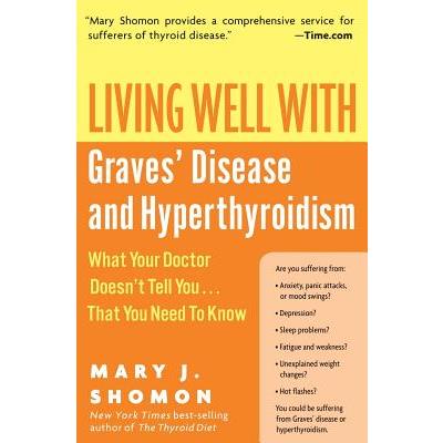 Living Well With Graves' Disease And Hyperthyroidism