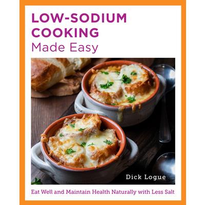 Low-Sodium Cooking Made Easy