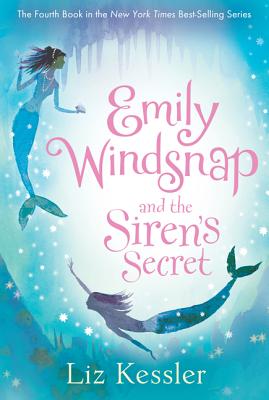 Emily Windsnap (4) : Emily Windsnap and the siren