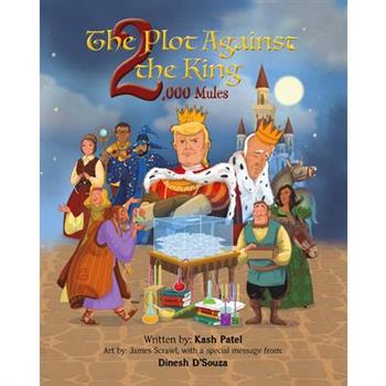 The Plot Against the King 2,000 Mules