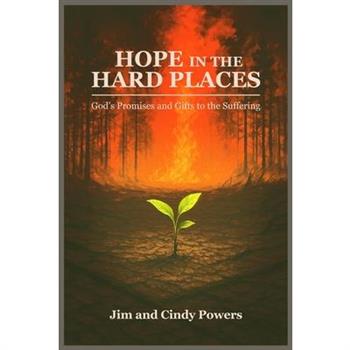 Hope in the Hard Places