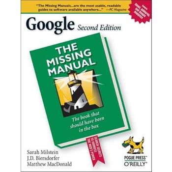 Google: The Missing Manual