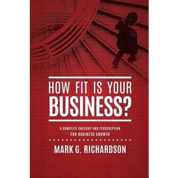 How Fit Is Your Business?