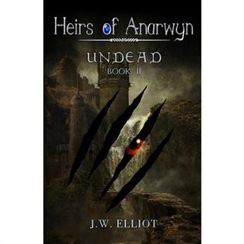 Undead (Heirs of Anarwyn, Book 2)