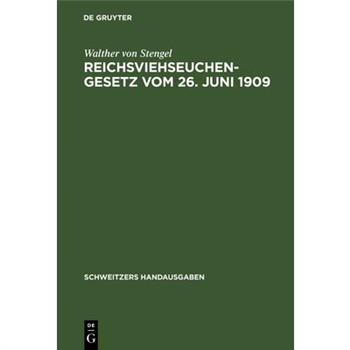 Reichsviehseuchengesetz vom 26. Juni 1909