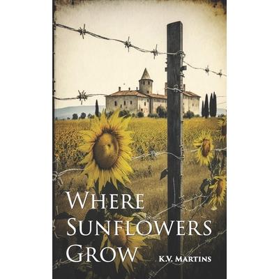 Where Sunflowers Grow