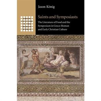 Saints and Symposiasts